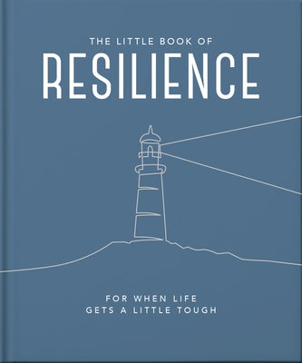 The Little Book of Resilience: For When Life Gets a Little Tough by Hippo!, Orange
