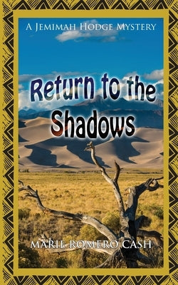 Return to the Shadows by Cash, Marie Romero