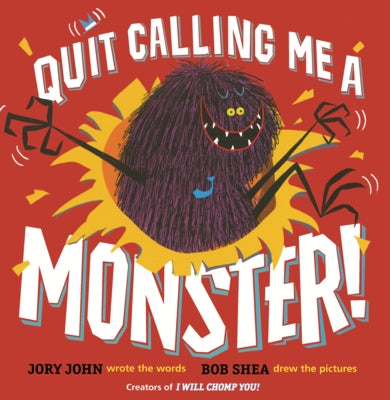 Quit Calling Me a Monster! by John, Jory