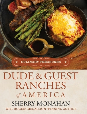 Dude & Guest Ranches of America by Monahan, Sherry
