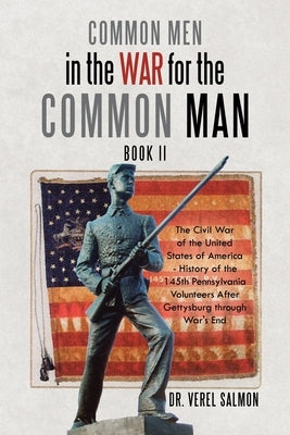 Common Men in the War for the Common Man: Book Ii by Salmon, Verel