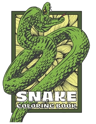 Snake Coloring Book: Stress Relieving Activity for Adult and Teen - 20 Awesome Snakes by Coloring Books, Stress Less
