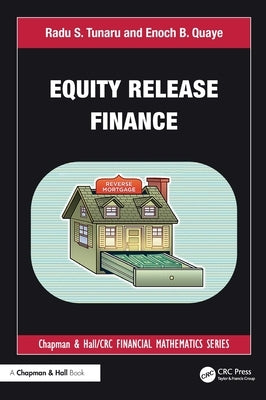 Equity Release Finance by Tunaru, Radu S.