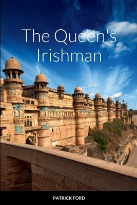 The Queen's Irishman by Ford, Patrick