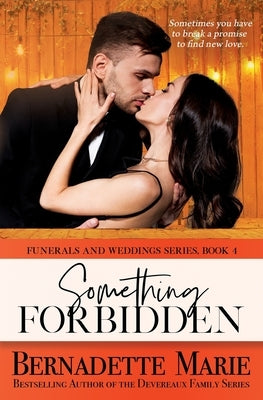 Something Forbidden by Marie, Bernadette