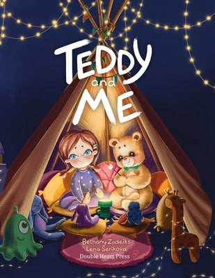 Teddy and Me by Zadeiks, Bethany