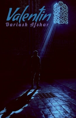 Valentin by Afshar, Dariush