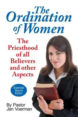 The Ordination of Women by Voerman, Jan