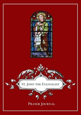 St. John the Evangelist Prayer Journal by Lamorte, Michael