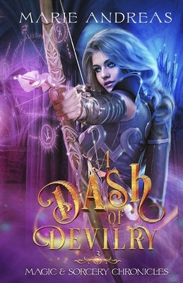 A Dash of Devilry by Andreas, Marie