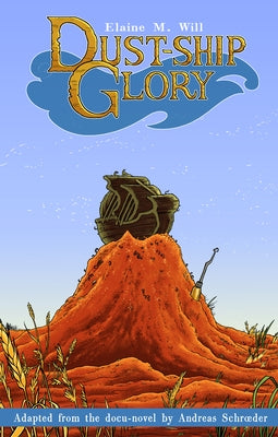Dustship Glory by Will, Elaine M.