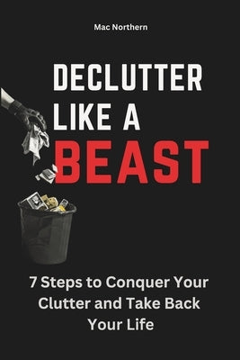 Declutter like a Beast by Northern, Mac