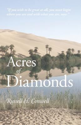 Acres of Diamonds by Conwell, Russell Herman