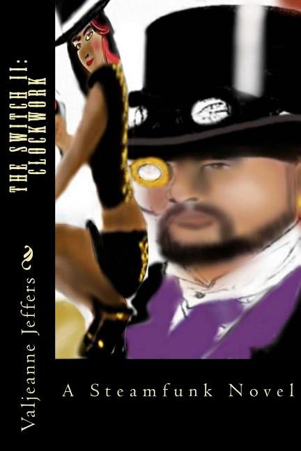 The Switch II: Clockwork: Includes The Switch and The Switch II by Jeffers, Valjeanne