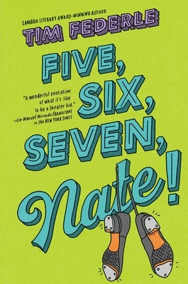 Five, Six, Seven, Nate! by Federle, Tim