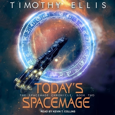 Today's Spacemage by Collins, Kevin T.