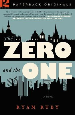 Zero and the One by Ruby, Ryan