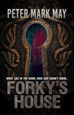 Forky's House by May, Peter Mark