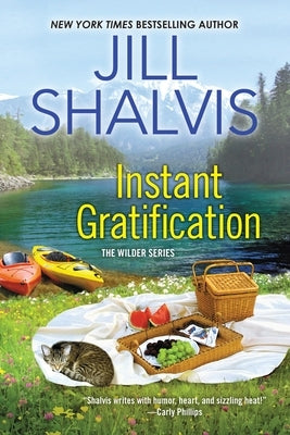 Instant Gratification by Shalvis, Jill