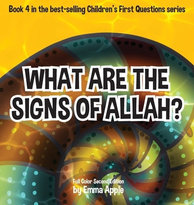 What Are The Signs Of Allah? by Apple, Emma