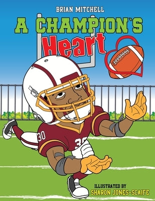 A Champion's Heart by Jones-Scaife, Sharon Michelle