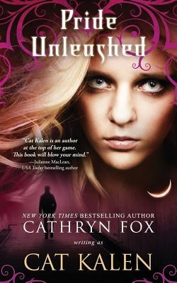 Pride Unleashed by Fox, Cathryn