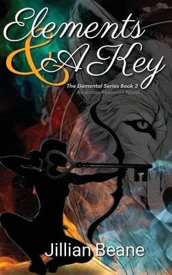 Elements & a Key by Beane, Jillian
