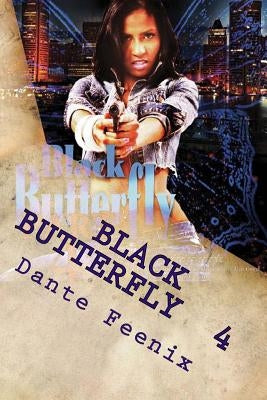 Black Butterfly 4: Temper... the Generational Curse! by Feenix, Dante