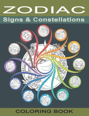 Zodiac Signs & Constellations: A Coloring Book for Adults and Teenagers by Press, Amazing