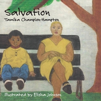 Salvation by Champion-Hampton, Tamika
