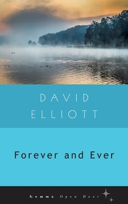 Forever and Ever by Elliott, David