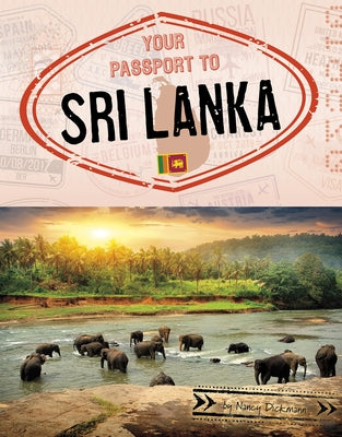 Your Passport to Sri Lanka by Dickmann, Nancy