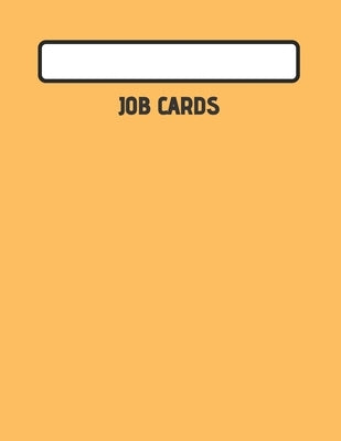 Job Cards: Service, Mechanic, Technician Job Card Book by Books, Shields
