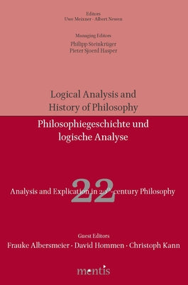 Analysis and Explication in 20th Century Philosophy by Albersmeier, Frauke