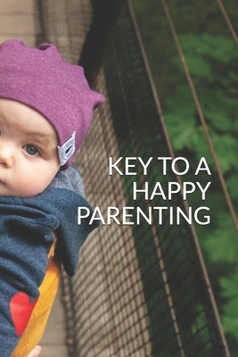 Key to a Happy Parenting by Kdp, Amazon