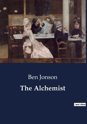The Alchemist by Jonson, Ben