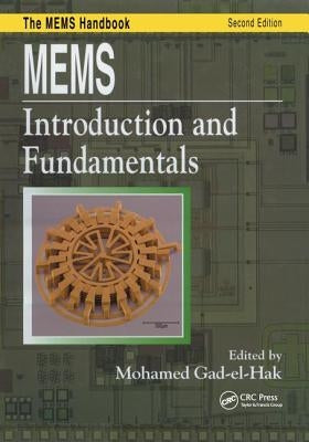 Mems: Introduction and Fundamentals by Gad-El-Hak, Mohamed