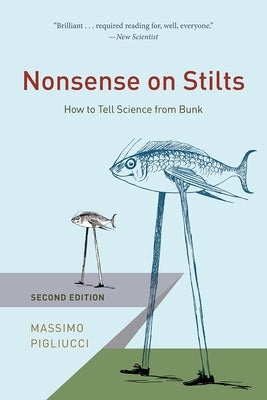 Nonsense on Stilts by Pigliucci, Massimo