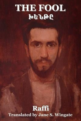 The Fool (Khente) by (Hakob Melik Hakobian), Raffi