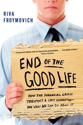 End Good Life PB by Froymovich, Riva