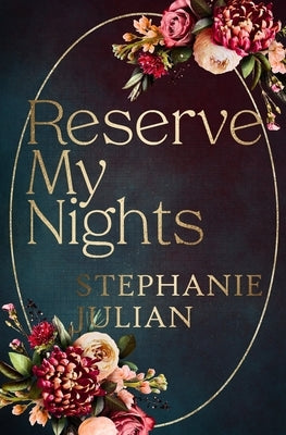 Reserve My Nights by Julian, Stephanie