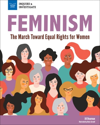 Feminism: The March Toward Equal Rights for Women by Dearman, Jill