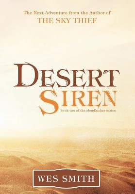Desert Siren by Smith, Wes