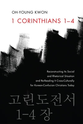 1 Corinthians 1-4 by Kwon, Oh-Young