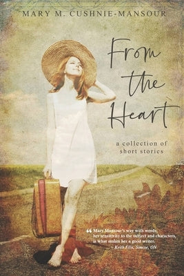 From the Heart: A Collection of Short Stories by Jamieson, Bethany