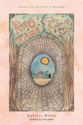 King Ritmo and the Realm of Ta by Hosea, Crystal