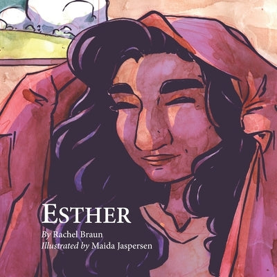 Esther: Based on the song by Branches Band by Jaspersen, Maida
