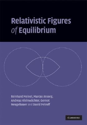 Relativistic Figures of Equilibrium by Meinel, Reinhard