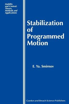 Stabilization of Programmed Motion by Smirnov, E. Ya