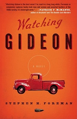 Watching Gideon by Foreman, Stephen H.